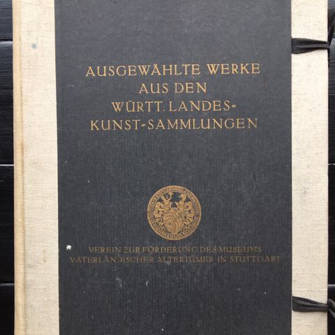 [1910] Utvalgte verk fra Württembergs statlige kunstsamlinger