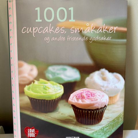 1001 cupcakes, småkaker og andre fristende godsaker