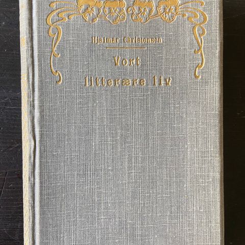 Hjalmar Christensen - Vort litterære liv (1902)