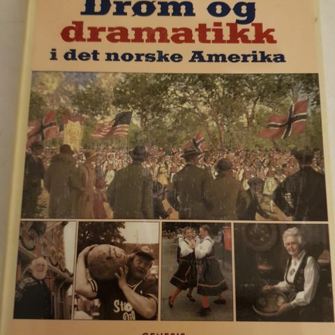 Torbjørn Greipsland - Drøm og dramatikk i det norske Amerika.