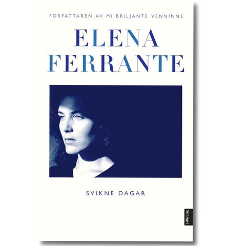 Elena Ferrante - Svikne dagar