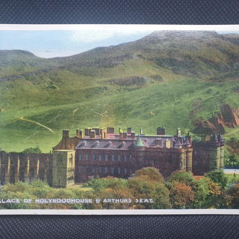 The Palace of Holyroodhouse & Arthurs Seat.