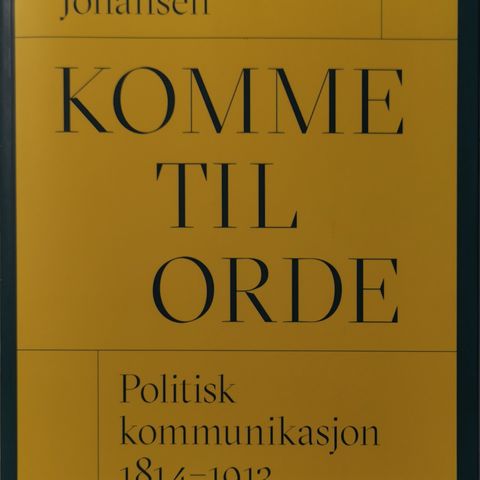 KOMME TIL ORDE (ANDERS JOHANSEN - ISBN: 9788215031712)