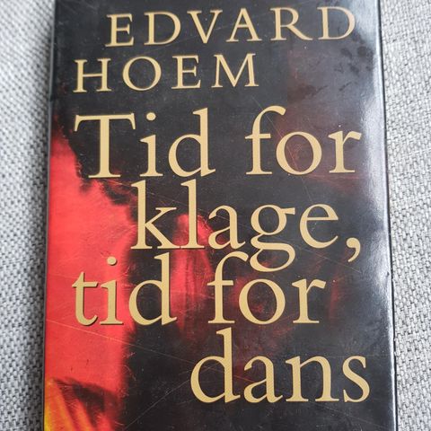 Tid for klage, tid for dans - Edvard Hoem