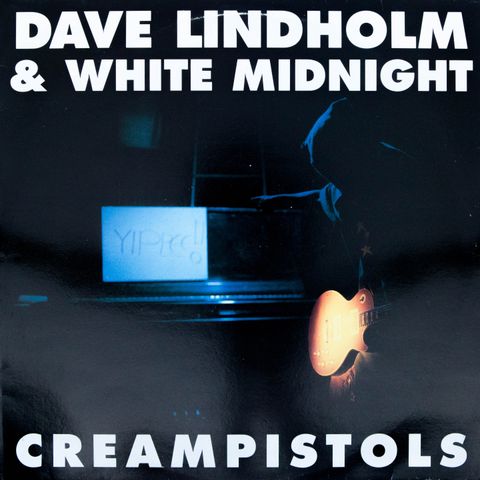 LP - Dave Lindholm & White Midnight - Creampistols, 1989 Finland