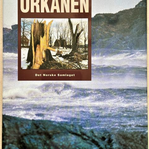 ORKANEN. Oddgeir Bruaset. Det Norske Samlaget Oslo 1992.