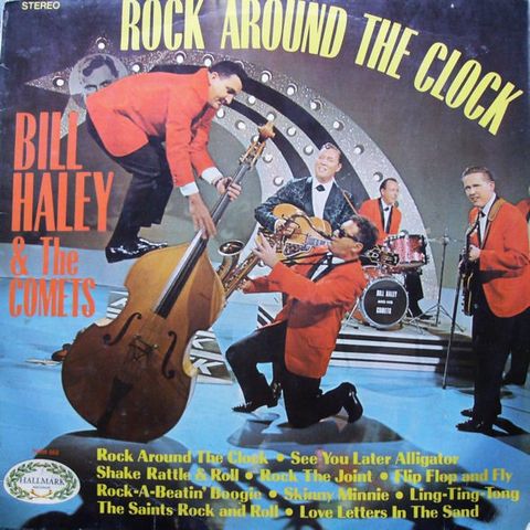 Bill Haley & The Comets* – Rock Around The Clock