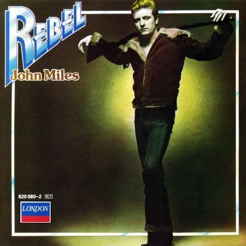 John Miles – Rebel