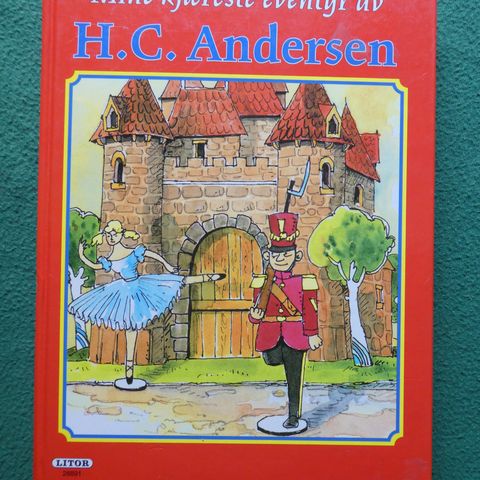 Mine kjæreste eventyr av H.C. Andersen