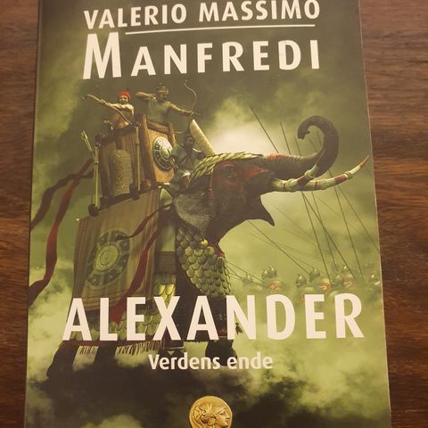 Alexander. Verdens Ende. Valerio Massimo Manfredi