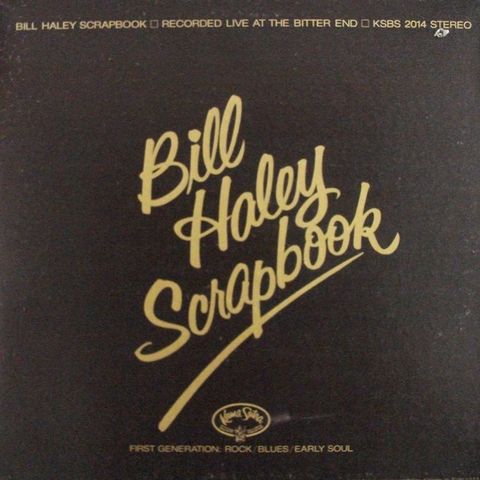 Bill Haley & The Comets* – Bill Haley's Scrapbook