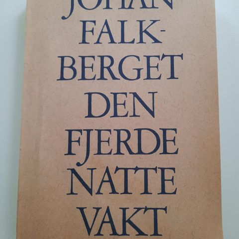 Bok : JOHAN FALKBERGET : DEN FJERDE NATTEVAKT.