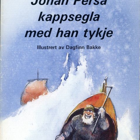 DÅ HAN JOHAN PERSA KAPPSEGLA MED HAN TYKJE