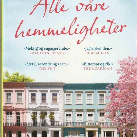 Hannah Beckerman - Alle våre hemmeligheter