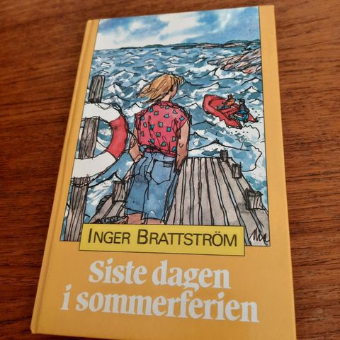 Siste dagen i sommerferien - Inger Brattström