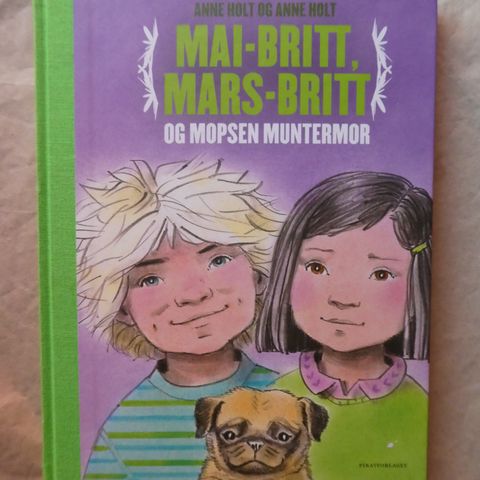 Mai-Britt, Mars-Britt og mopsen Muntermor