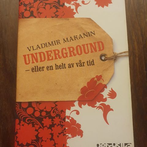 Underground- eller en helt av vår tid. Vladimir Makanin