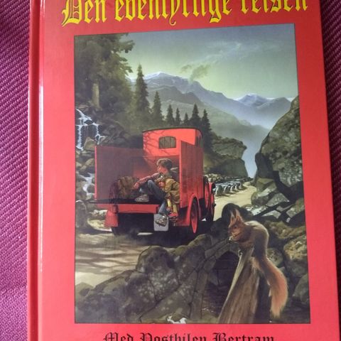 Den eventyrlige reisen - med postbilen Bertram gjennom historien