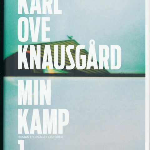 Karl Ove Knausgård: Min kamp 1