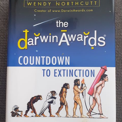 THE DARWIN AWARDS - Countdown to extinction - Wendy Northcutt. INNBUNDET!