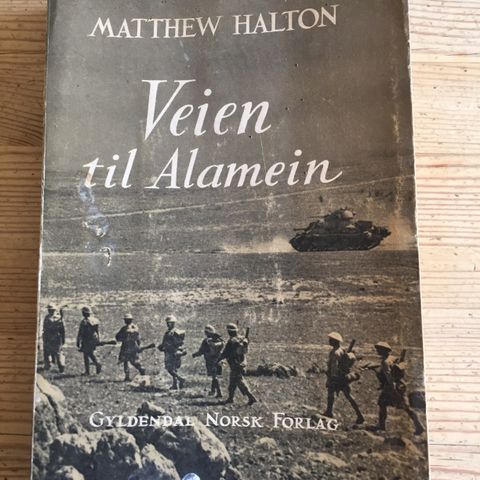 Andre verdenskrig. «Veien til Alamein». Utgitt 1945