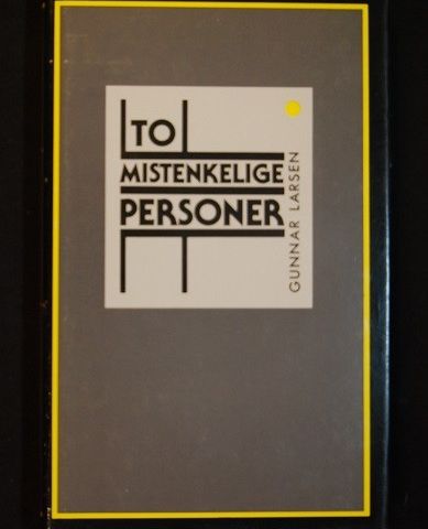 To mistenkelige personer – Gunnar Larsen