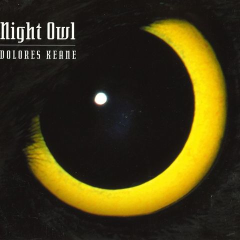 Dolores Keane – Night Owl, 1997