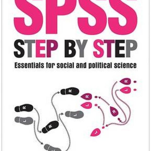 SPSS Step by Step: Essentials for Social and Political Science