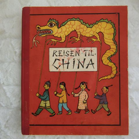 Reisen til China - Lillesøsters dagbok - barnebok fra 1947