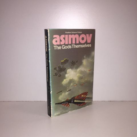 The Gods Themselves - Isaac Asimov. 1979