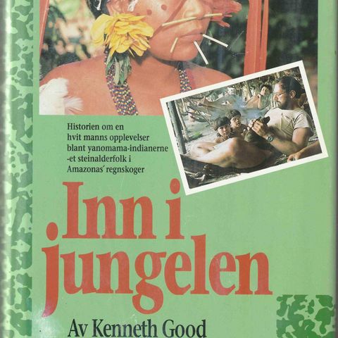 Kenneth Good – Inn i jungelen