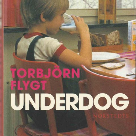 Torbjörn Flygt – Underdog