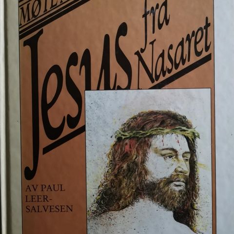 Paul Leer-Salvesen: Møte med Jesus fra Nasaret