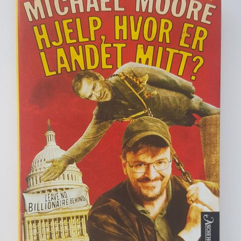 Hjelp, hvor er landet mitt? av Michael Moore