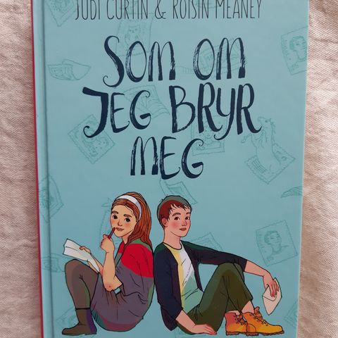 Som om jeg bryr meg, av Judi Curtin og Roisin Meaney