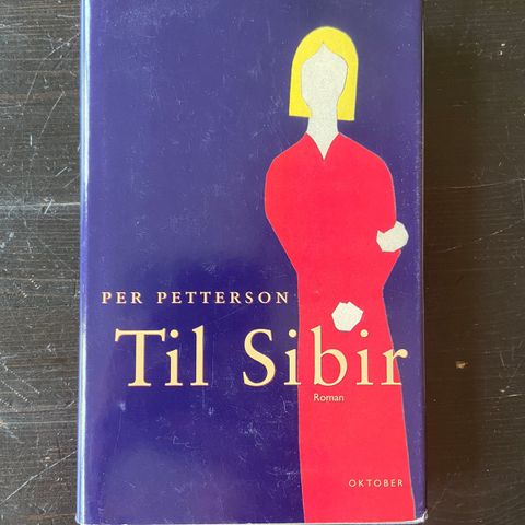 Per Petterson - Til Sibir