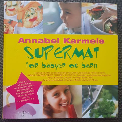 SUPERMAT FOR BABYER OG BARN - Annabel Karmel.