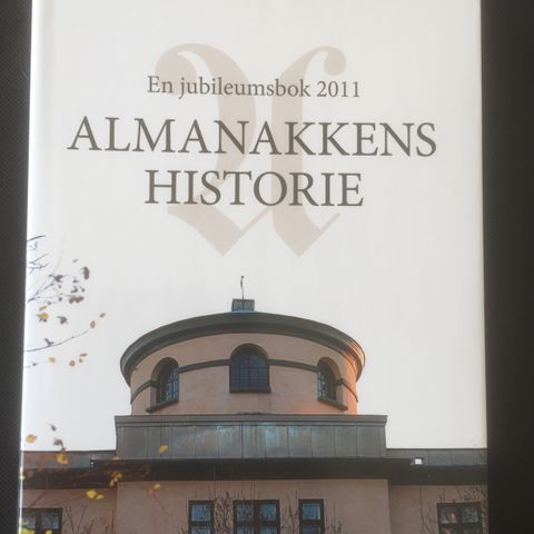 Almanakkens historie - en jubileumsbok 2011.