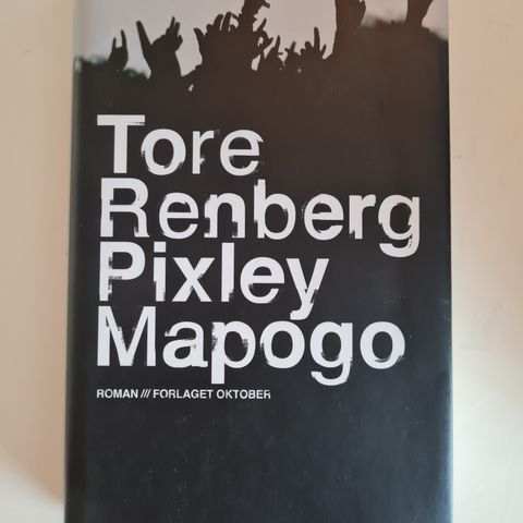 Tore Renberg "Pixley Mapogo"