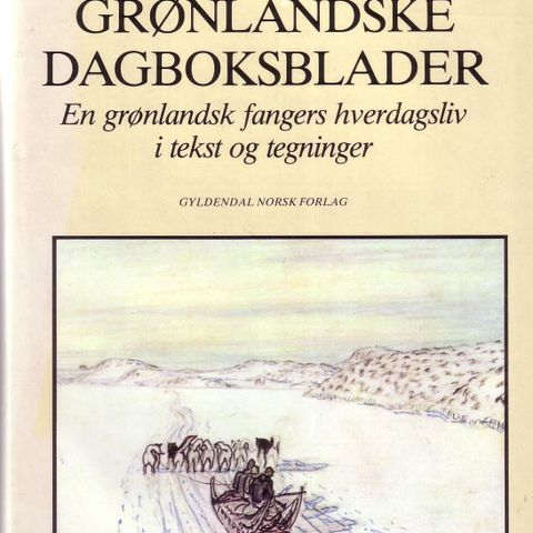 Thomas Frederiksen - Grønlandske dagboksblader.