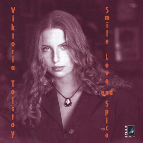 Viktoria Tolstoy – Smile, Love And Spice, 1994