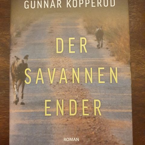 Der savannen ender.  Gunnar Kopperud