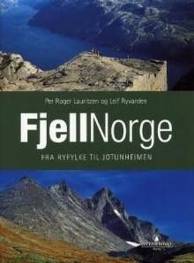 Per Roger Lauritzen, Leif Ryvarden.Fjell Norge. bind 1, 2001,228 s.