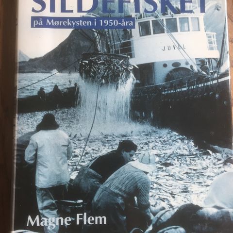 Magne Flem - Bilder fra sildefisket på Mørekysten i 1950-åra.