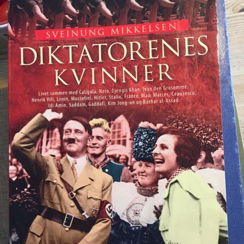 Andre verdenskrig. Diktatorens kvinner