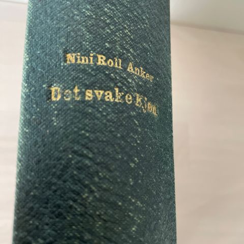 Nini Roll Anker: Det svake kjøn - Aschehoug 1915 (1. utgave)