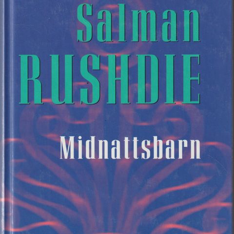 Salman Rushdie - Midnattsbarn