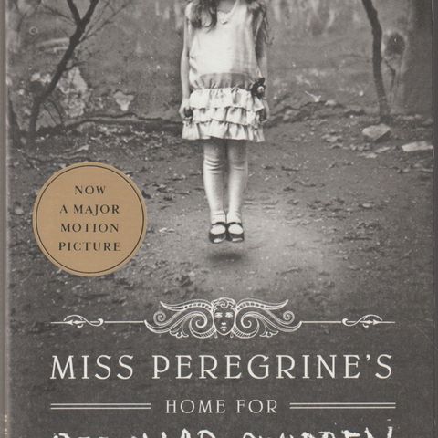 Ransom Riggs – Miss Peregrine’s home for peculiar children