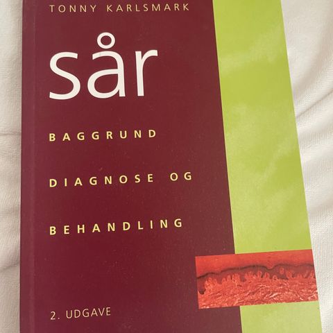 Sår baggrund diagnose og behandling - Sår fagbok - sykepleie