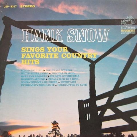 Hank Snow – Hank Snow Sings Your Favorite Country Hits ( LP 1965)